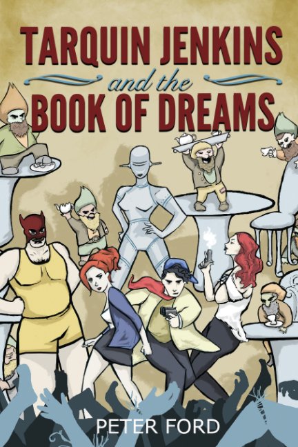 View Tarquin Jenkins And The Book Of Dreams by Peter Ford