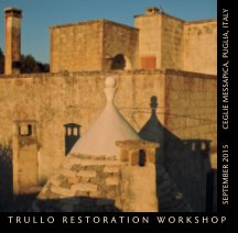 Trullo Restoration Workshop 2015 book cover