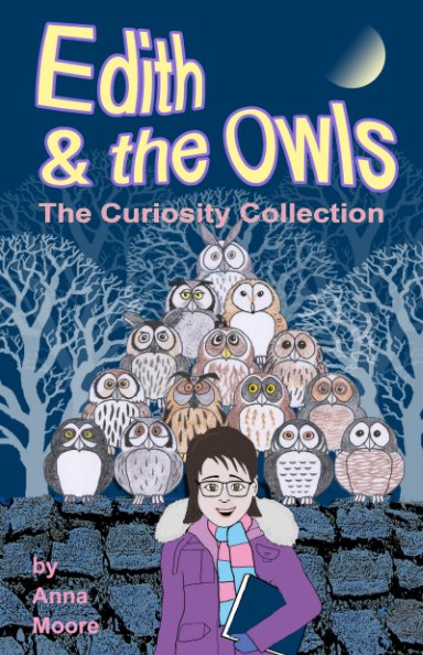 View Edith and the Owls by Anna Moore