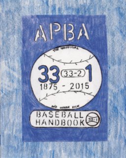 The Unofficial APBA 33-1 / 33-2 And Other Dice Baseball Handbook. book cover