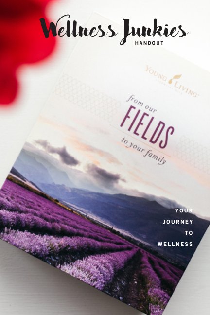 Young Living Essential Oils - Wellness Junkies Handout nach Cynthia Jaquez anzeigen