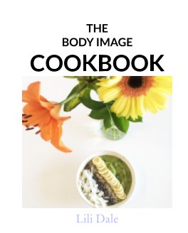 The Body Image Cookbook book cover
