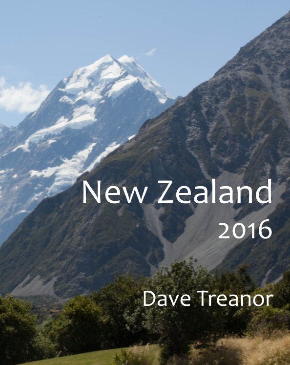 View New Zealand 2016 by Dave Treanor