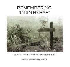 REMEMBERING 'INJIN BESAR' book cover