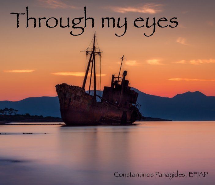 View Through my eyes by Constantinos Panayides
