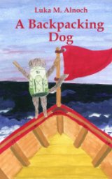 A Backpacking Dog book cover