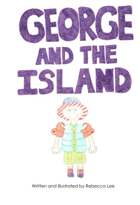 View George and The Island by Rebecca Lee