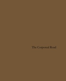 The Corporeal Road book cover
