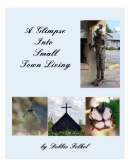 A Glimpse Into Small Town Living book cover
