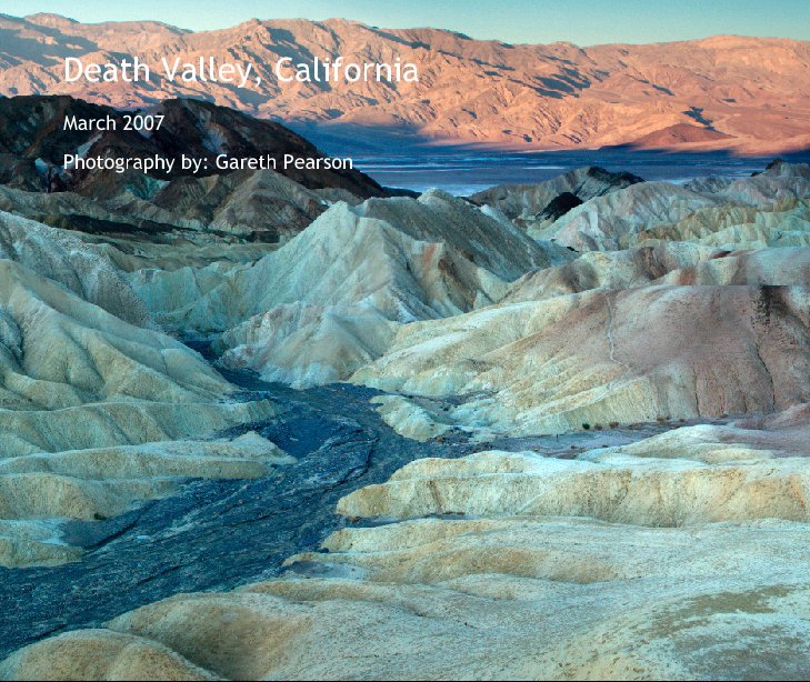 Ver Death Valley, California por Photography by: Gareth Pearson