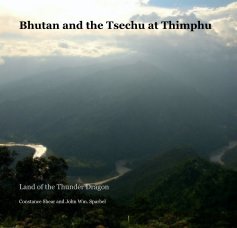 Bhutan and the Tsechu at Thimphu book cover