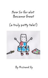 How Sir Go-alot Became Great book cover