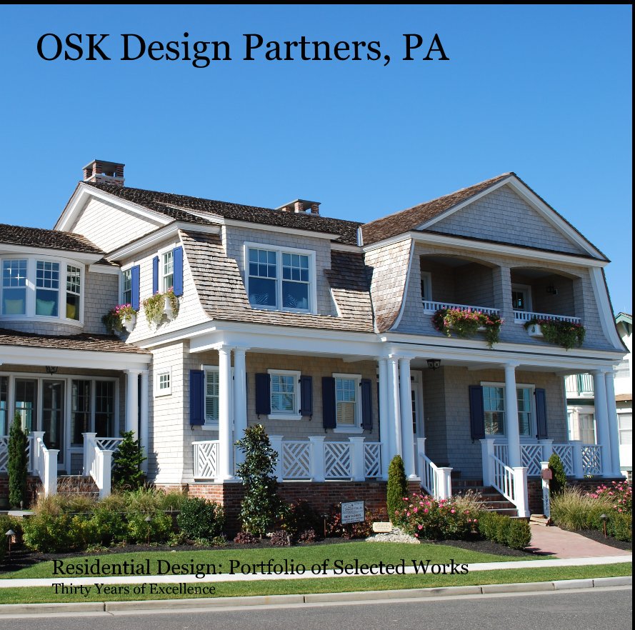 Ver OSK Design Partners, PA - Thirty Years of Excellence por OSK Design Partners, PA