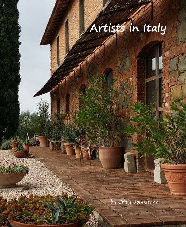 View Artists in Italy by Craig R Johnstone