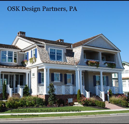 Visualizza OSK Design Partners, PA - Thirty Years of Excellence di OSK Design Partners, PA