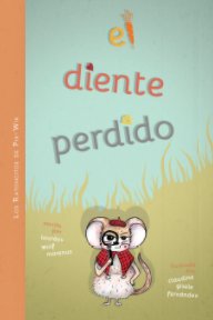 Los Ratoncitos de Pix Wix: El Diente Perdido book cover