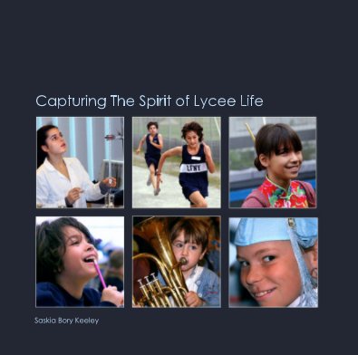 Capturing The Spirit of Lycee Life book cover