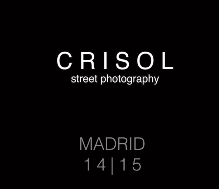 Ver Crisol Street Photography Madrid 14-15 [Premium Ed.] por Crisol Street Photography