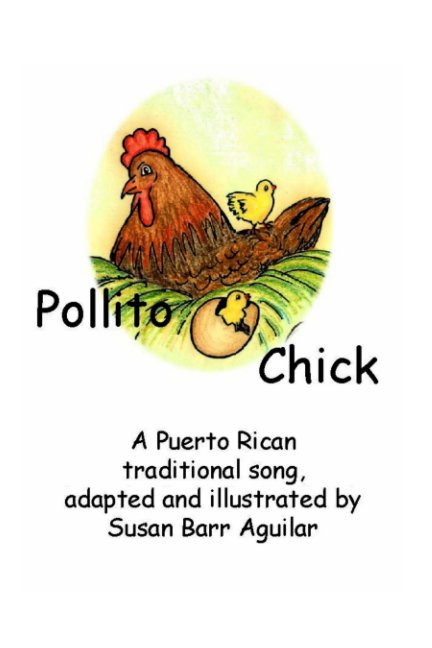 View Pollito Chick by Susan Barr Aguilar