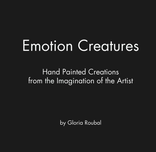 Bekijk Emotion Creatures op Gloria Roubal
