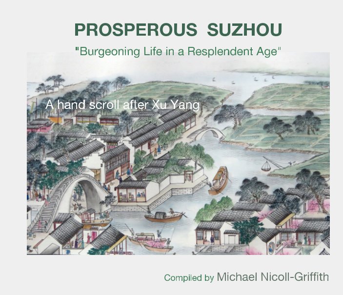 View Prosperous  Suzhou by Michael Nicoll-Griffith