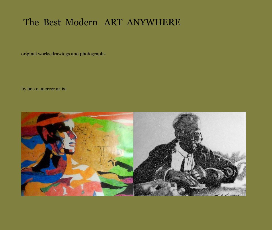 View the best modern art anywhere by ben e. mercer artist