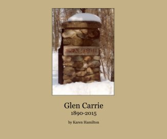 Glen Carrie 1890-2015 book cover