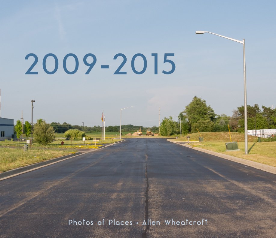View 2009-2015 by Allen Wheatcroft