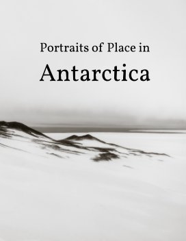 Portraits of Place in Antarctica book cover