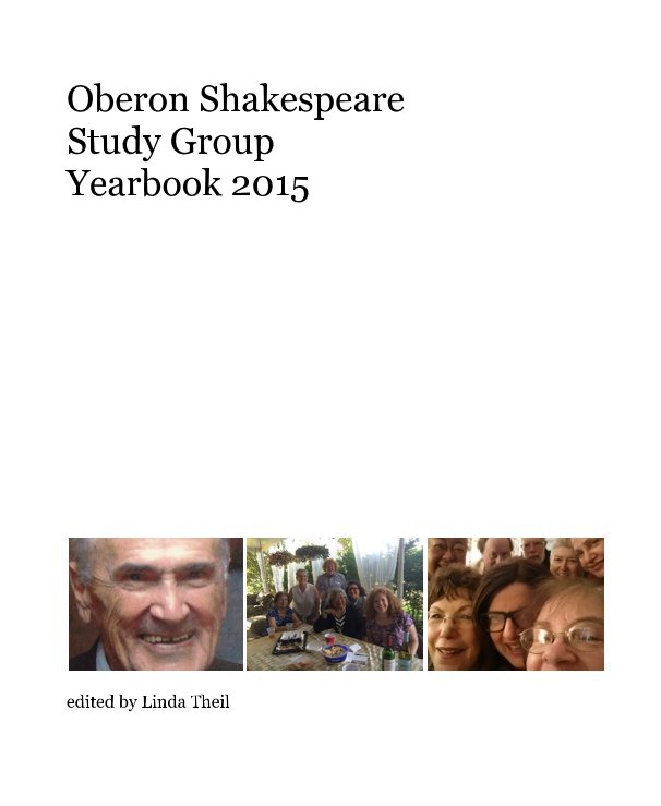 Ver Oberon Shakespeare Study Group Yearbook 2015 por edited by Linda Theil