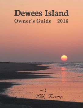 Dewees Island Owners Guide 2016 book cover