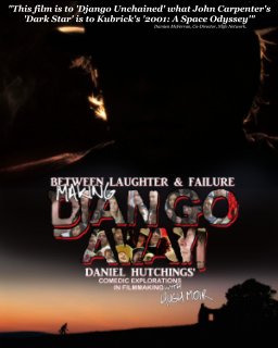 Between Laughter and Failure - Making Django Away! - Deluxe Edition book cover