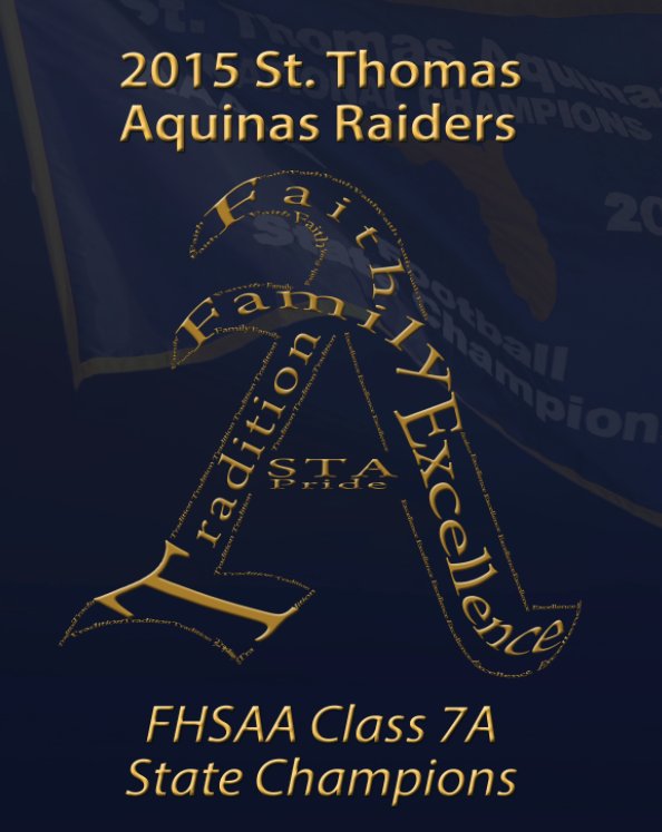 View STA book 2015 FHSAA 7A STATE CHAMPIONS by Tom Martinez