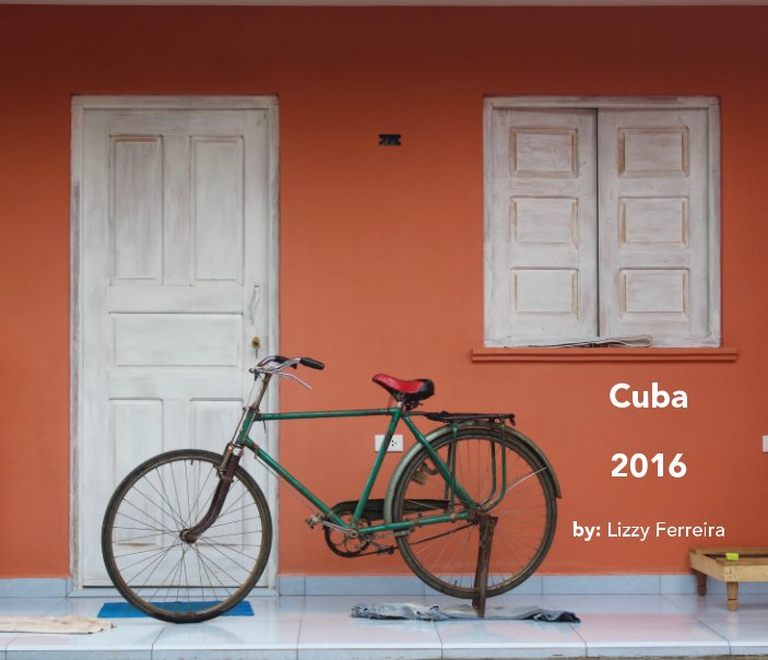Ver Cuba 2016: Travel Abroad UMass por Elizabeth Ferreira