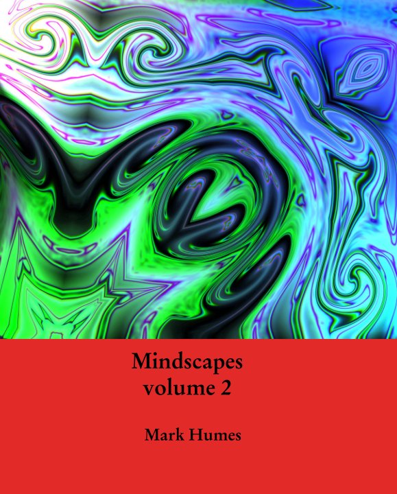 View Mindscapes                  volume 2 by Mark Humes