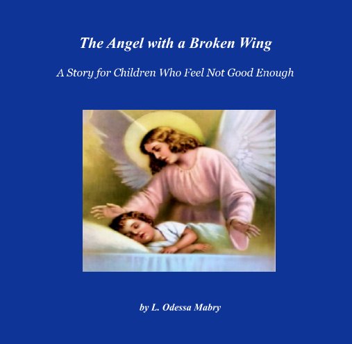 Ver The Angel with a Broken Wing por L. Odessa Mabry