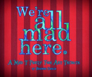 We're All Mad Here (Softcover) book cover