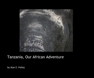Tanzania, Our African Adventure book cover
