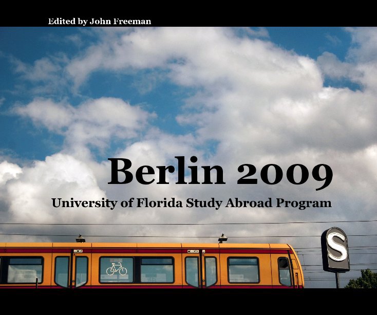 View Berlin 2009 by Edited by John Freeman