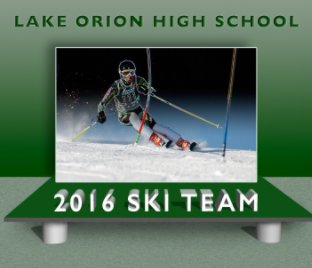 2016 Lake Orion Ski Team book cover