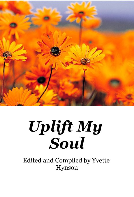 View Uplift My Soul by Yvette Hynson