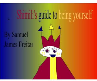 Shimili's Guide to Being Yourself book cover