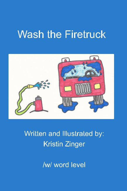 Bekijk Wash the Firetruck op Kristin Zinger