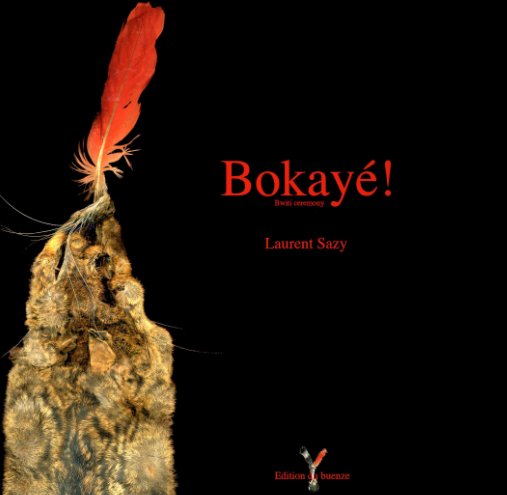 Bokayé nach Laurent Sazy anzeigen