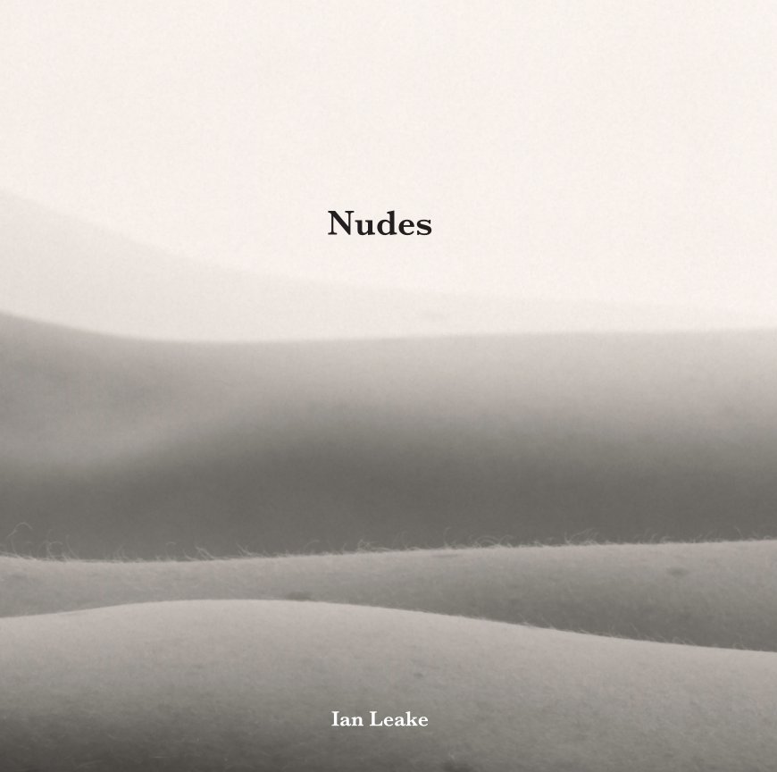 View Nudes by Ian Leake