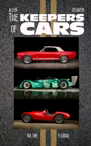 View The Keepers of Cars - VOL 1 Pocket Edition by Jesse James Allen, Jeff DeHaven