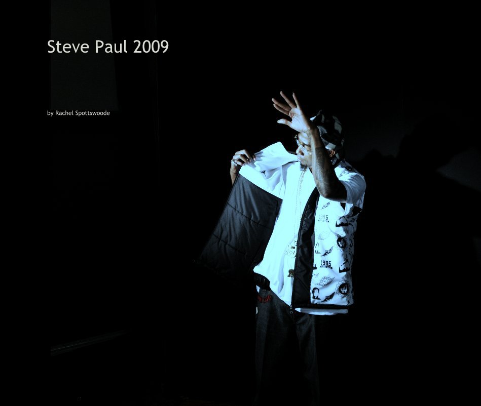 View Steve Paul 2009 by Rachel Spottswoode