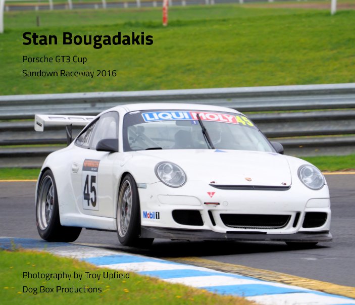 Ver Stan Bougadakis - Porsche GT3 Cup por Troy Upfield, Dog Box Productions