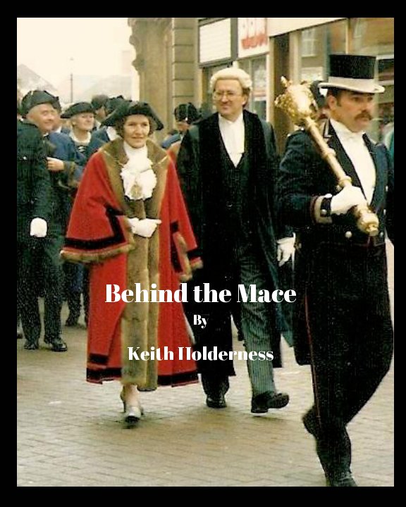 View Behind the Mace by Keith Holderness