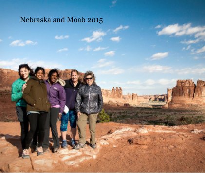 Nebraska and Moab 2015 book cover